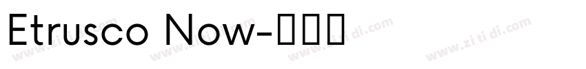 Etrusco Now字体转换